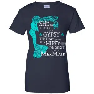 She Has The Soul Of A Gypsy The Heart Of A Hippy The Spirit Of A Mermaid Shirt, Hoodie, Tank 24