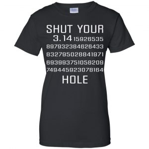 Shut Your Pi Hole Shirt, Hoodie, Tank 22