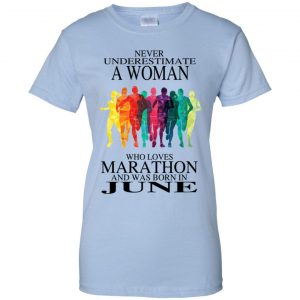 A Woman Who Loves Marathon And Was Born In June T-Shirts, Hoodie, Tank 25 A Woman Who Loves Marathon And Was Born In June T-Shirts, Hoodie, Tank 25