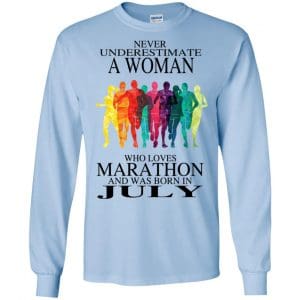 A Woman Who Loves Marathon And Was Born In July T-Shirts, Hoodie, Tank 19