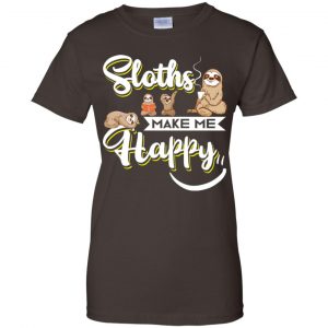 Sloths Make Me Happy Shirt, Hoodie, Tank 23 Sloths Make Me Happy Shirt, Hoodie, Tank 23