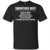 Smartass Wife Hated By Many Loved By Plenty Heart On Her Sleeve Fire In Her Soul & A Mouth She Can't Control Shirt, Hoodie, Tank 1