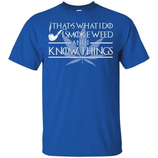 That's What I Do I Smoke Cigars And I Know Things Shirt, Hoodie, Tank 5