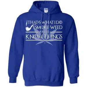 That's What I Do I Smoke Cigars And I Know Things Shirt, Hoodie, Tank 21