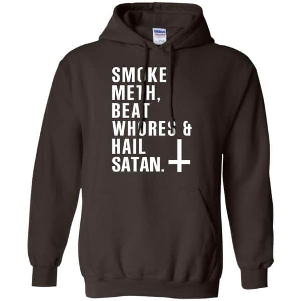 Smoke Meth Beat Whores & Hail Satan T-Shirts, Hoodie, Tank Apparel 9