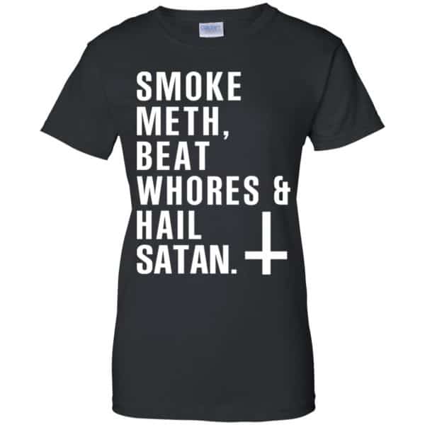Smoke Meth Beat Whores & Hail Satan T-Shirts, Hoodie, Tank Apparel 11