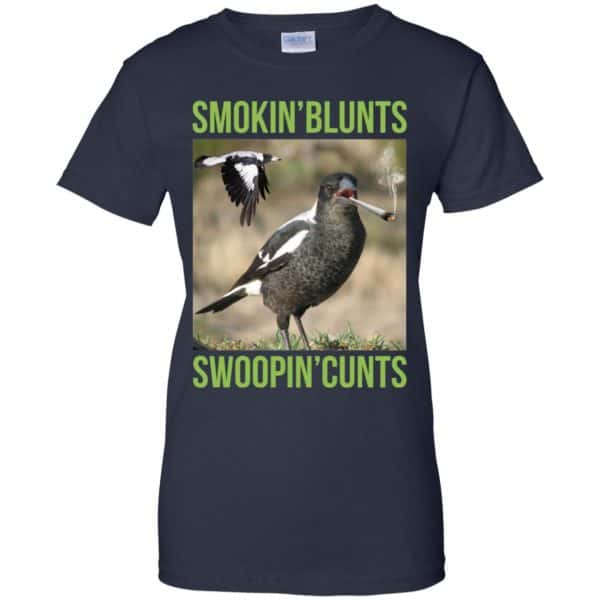 Smokin’ Blunts Swoopin’ Cunts Shirt, Hoodie, Tank Apparel 13