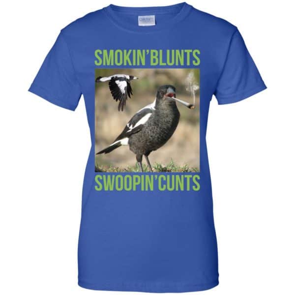 Smokin’ Blunts Swoopin’ Cunts Shirt, Hoodie, Tank Apparel 14