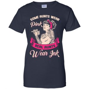 Some Aunts Wear Pink Real Aunts Wear Ink Shirt, Hoodie, Racerback Tank 24 Some Aunts Wear Pink Real Aunts Wear Ink Shirt, Hoodie, Racerback Tank 24