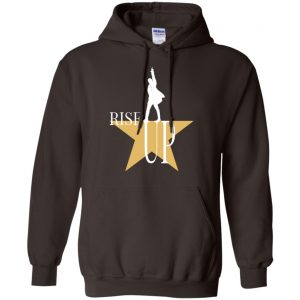 Rise Up: Hamilton The Musical Shirt, Hoodie, Tank 20