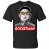 Kim Jong-un - Rocket Man Shirt, Hoodie, Tank 2 Kim Jong-un - Rocket Man Shirt, Hoodie, Tank 2