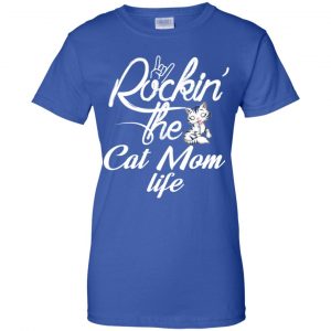 Rockin' The Cat Mom Life Shirt, Hoodie, Tank 25