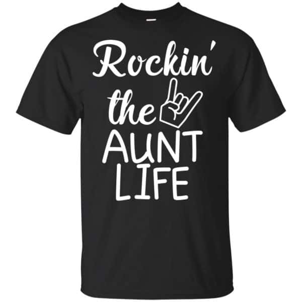 Rockin' The Aunt Life Shirt, Hoodie, Tank 3
