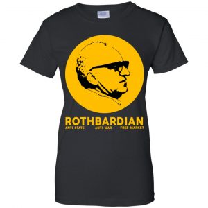 Rothbardian Murray Rothbard T-Shirts, Hoodie, Tank 9 Rothbardian Murray Rothbard T-Shirts, Hoodie, Tank 9