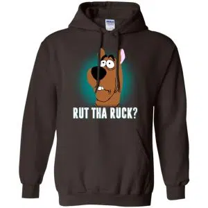 Rut Tha Ruck? - Scooby Doo Shirt, Hoodie, Tank 20