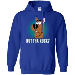 Rut Tha Ruck? - Scooby Doo Shirt, Hoodie, Tank 21