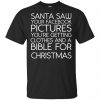 Santa Saw Your Facebook Pictures You're Getting Clothes And A Bible For Christmas Shirt, Hoodie, Tank 2