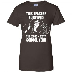 This Teacher Survived The 2016 2017 School Year Shirt, Hoodie, Tank 23 This Teacher Survived The 2016 2017 School Year Shirt, Hoodie, Tank 23