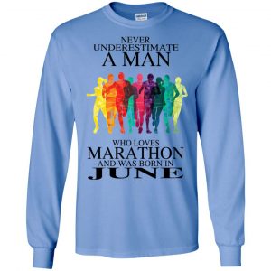 A Man Who Loves Marathon And Was Born In June T-Shirts, Hoodie, Tank 21