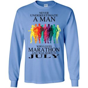 A Man Who Loves Marathon And Was Born In July T-Shirts, Hoodie, Tank 21