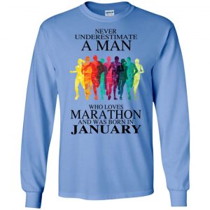 A Man Who Loves Marathon And Was Born In January T-Shirts, Hoodie, Tank 21 A Man Who Loves Marathon And Was Born In January T-Shirts, Hoodie, Tank 21