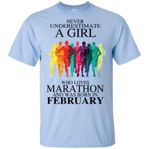 A Girl Who Loves Marathon And Was Born In February T-Shirts, Hoodie, Tank 16