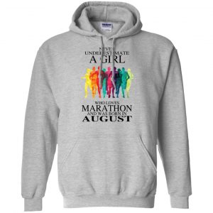 A Girl Who Loves Marathon And Was Born In August T-Shirts, Hoodie, Tank 20