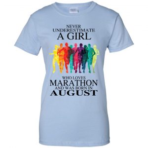 A Girl Who Loves Marathon And Was Born In August T-Shirts, Hoodie, Tank 25