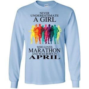 A Girl Who Loves Marathon And Was Born In April T-Shirts, Hoodie, Tank 19