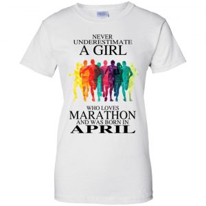 A Girl Who Loves Marathon And Was Born In April T-Shirts, Hoodie, Tank 24
