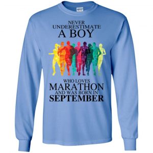 A Boy Who Loves Marathon And Was Born In September T-Shirts, Hoodie, Tank 21