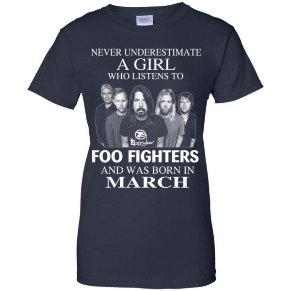 A Girl Who Listens To Foo Fighters And Was Born In March T-Shirts ...