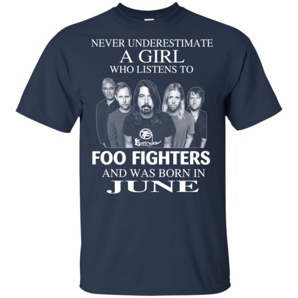 A Girl Who Listens To Foo Fighters And Was Born In June T-Shirts, Hoodie, Tank 6