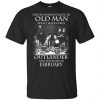 An Old Man Who Watches Outlander And Was Born In February T-Shirts, Hoodie, Tank 2