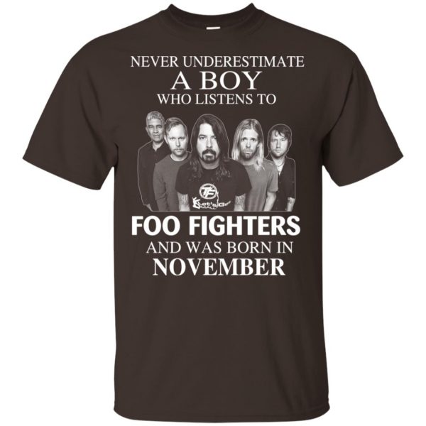 A Boy Who Listens To Foo Fighters And Was Born In November T-Shirts, Hoodie, Tank Apparel 6