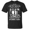 An Old Man Who Listens To Eagles And Was Born In February T-Shirts, Hoodie, Tank 1