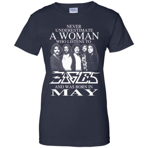 A Woman Who Listens To Eagles And Was Born In May T-Shirts, Hoodie, Tank 13