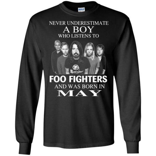 A Boy Who Listens To Foo Fighters And Was Born In May T-Shirts, Hoodie, Tank Apparel 7