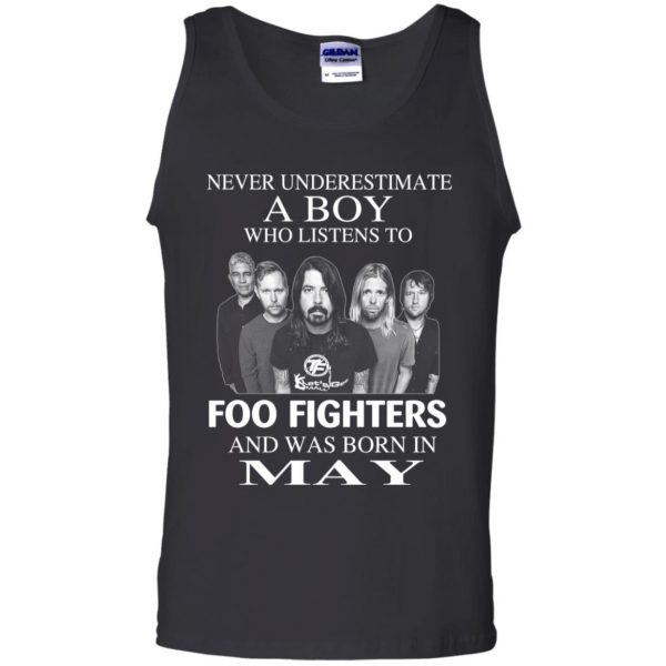 A Boy Who Listens To Foo Fighters And Was Born In May T-Shirts, Hoodie, Tank Apparel 13