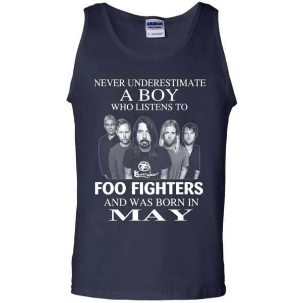 A Boy Who Listens To Foo Fighters And Was Born In May T-Shirts, Hoodie, Tank Apparel 14