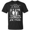 A Man Who Listens To Eagles And Was Born In June T-Shirts, Hoodie, Tank 1