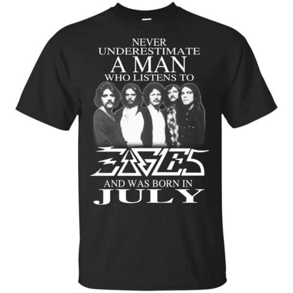 A Man Who Listens To Eagles And Was Born In July T-Shirts, Hoodie, Tank 3