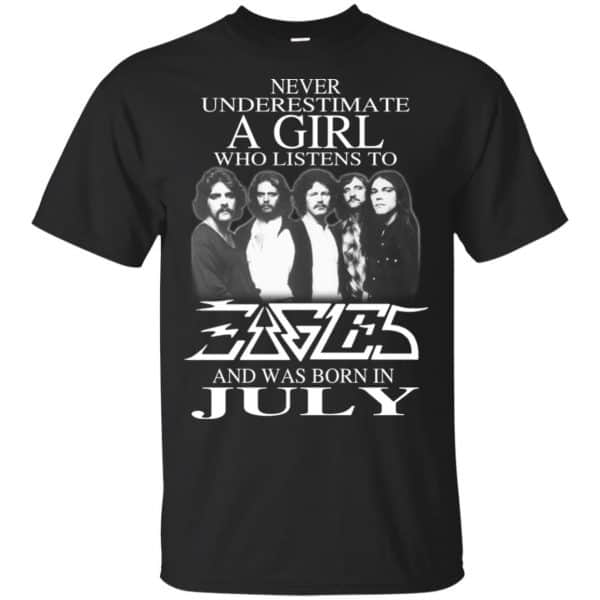 A Girl Who Listens To Eagles And Was Born In July T-Shirts, Hoodie, Tank 3