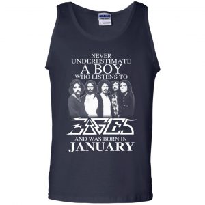 A Boy Who Listens To Eagles And Was Born In January T-Shirts, Hoodie, Tank 25