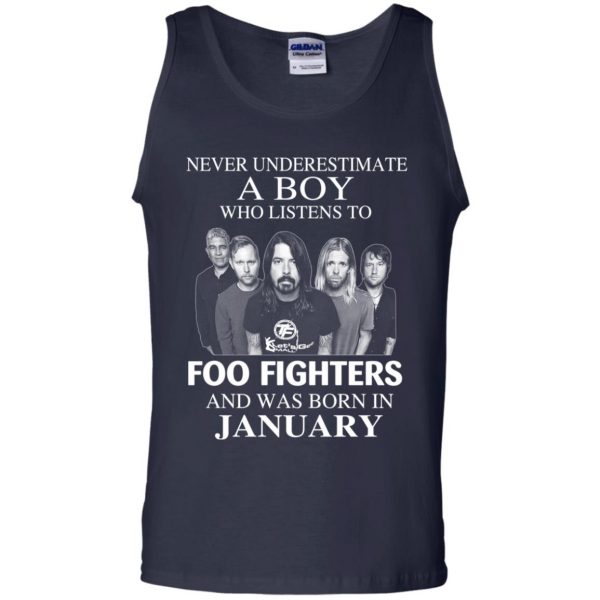 A Boy Who Listens To Foo Fighters And Was Born In January T-Shirts, Hoodie, Tank Apparel 14
