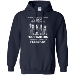 A Boy Who Listens To Foo Fighters And Was Born In February T-Shirts, Hoodie, Tank 21