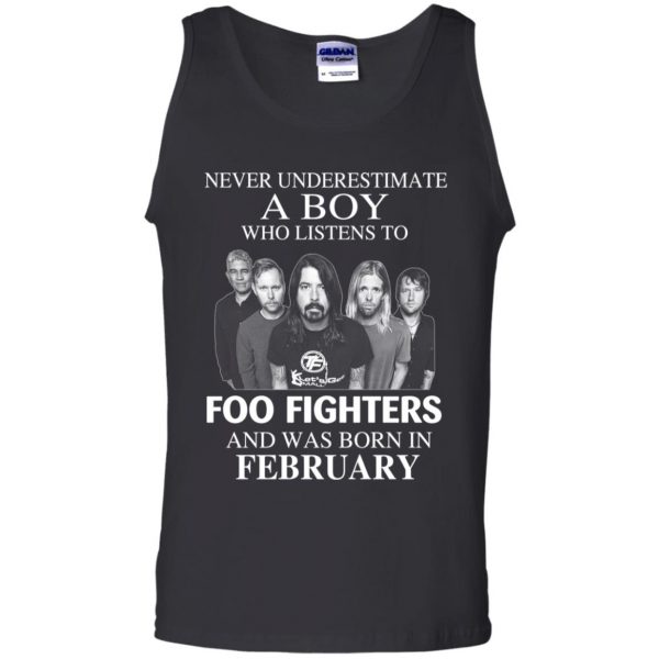 A Boy Who Listens To Foo Fighters And Was Born In February T-Shirts, Hoodie, Tank Apparel 13