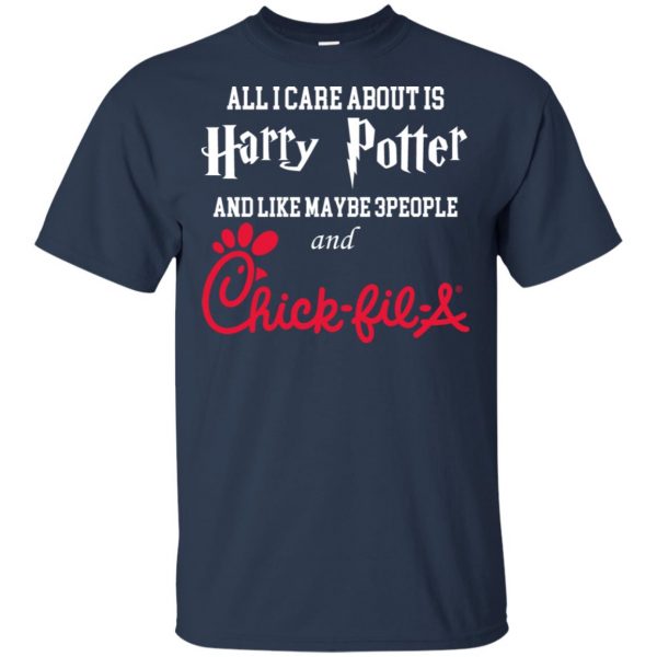 All I Care About Is Harry Potter And Like Maybe 3 People And Chick-fil-A T-Shirts, Hoodie, Tank Apparel 6
