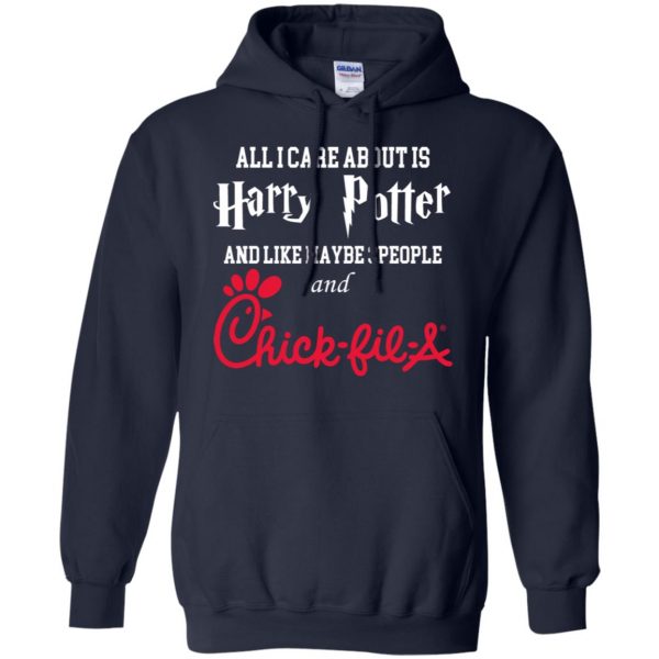 All I Care About Is Harry Potter And Like Maybe 3 People And Chick-fil-A T-Shirts, Hoodie, Tank Apparel 8