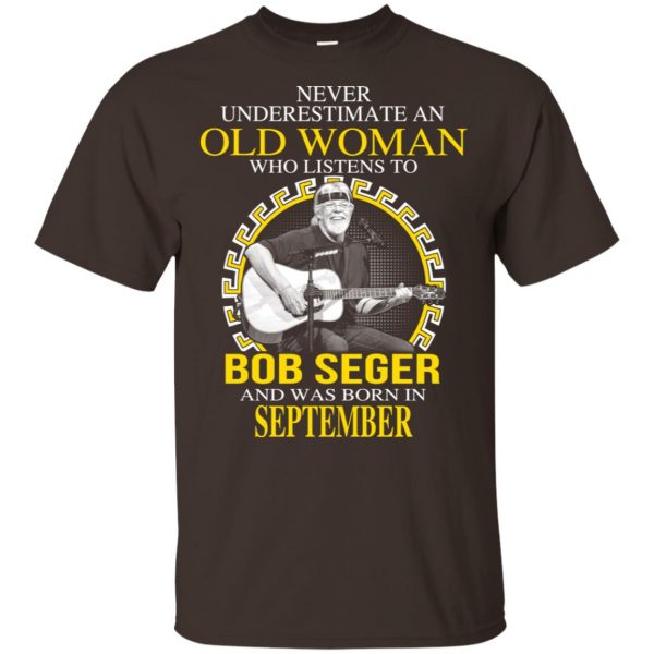 An Old Woman Who Listens To Bob Seger And Was Born In September T-Shirts, Hoodie, Tank 3